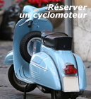 R&eacute;server un cyclomoteur